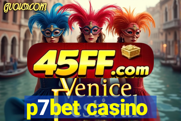 p7bet casino